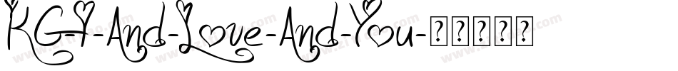 KG-I-And-Love-And-You字体转换