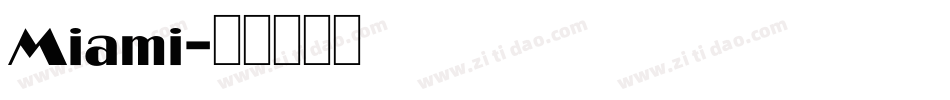 Miami字体转换