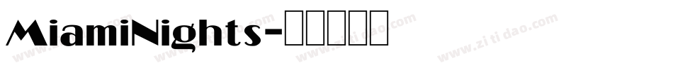MiamiNights字体转换