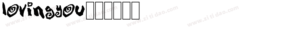 LovingYou字体转换