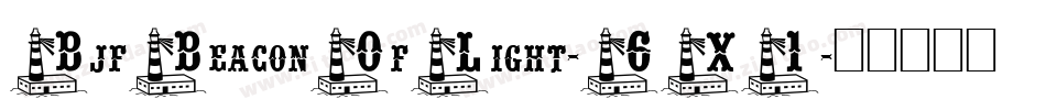 BjfBeaconOfLight-6X1字体转换