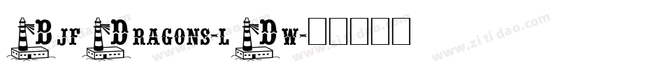 BjfDragons-lDw字体转换