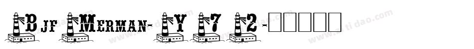 BjfMerman-Y72字体转换