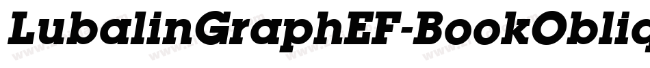 LubalinGraphEF-BookOblique字体转换