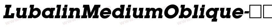 LubalinMediumOblique字体转换