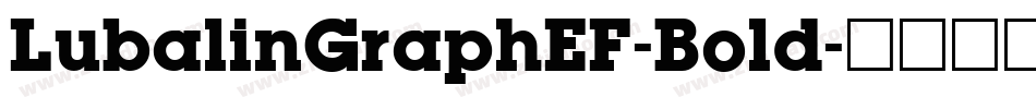 LubalinGraphEF-Bold字体转换