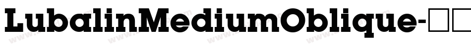 LubalinMediumOblique字体转换