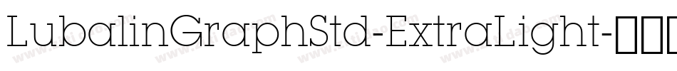 LubalinGraphStd-ExtraLight字体转换