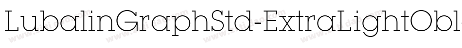 LubalinGraphStd-ExtraLightObl字体转换
