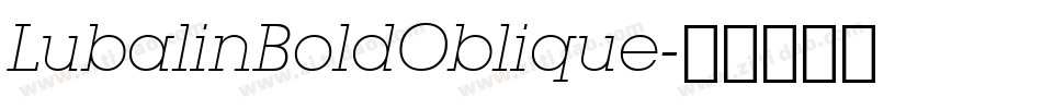 LubalinBoldOblique字体转换