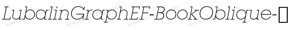 LubalinGraphEF-BookOblique字体转换