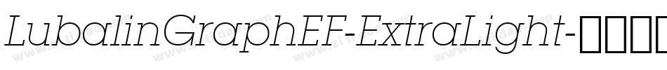 LubalinGraphEF-ExtraLight字体转换