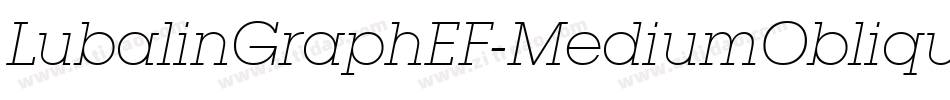 LubalinGraphEF-MediumOblique字体转换