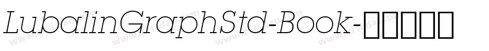 LubalinGraphStd-Book字体转换