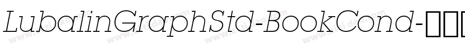 LubalinGraphStd-BookCond字体转换