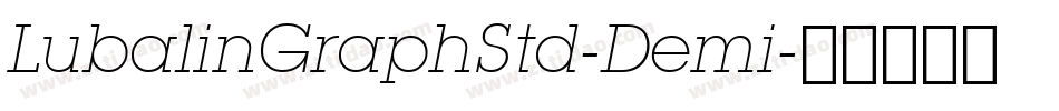 LubalinGraphStd-Demi字体转换