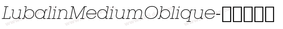 LubalinMediumOblique字体转换