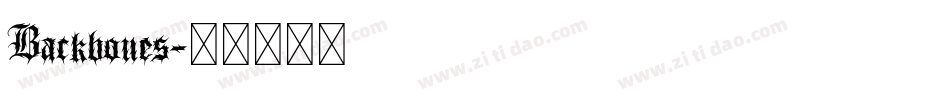 Backbones字体转换