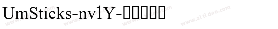 UmSticks-nv1Y字体转换