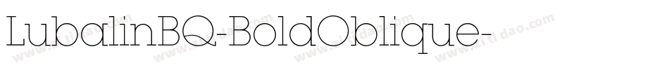 LubalinBQ-BoldOblique字体转换