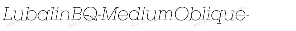 LubalinBQ-MediumOblique字体转换
