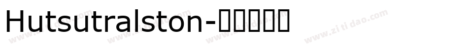 Hutsutralston字体转换