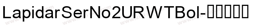 LapidarSerNo2URWTBol字体转换