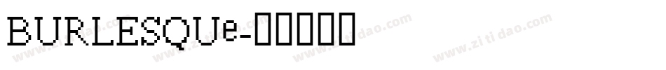 BURLESQUe字体转换
