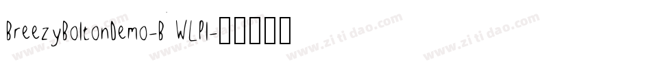 BreezyBoltonDemo-BWLPl字体转换