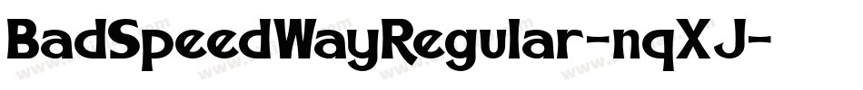 BadSpeedWayRegular-nqXJ字体转换