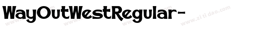 WayOutWestRegular字体转换