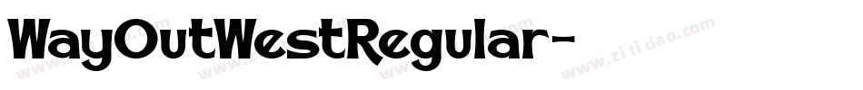 WayOutWestRegular字体转换