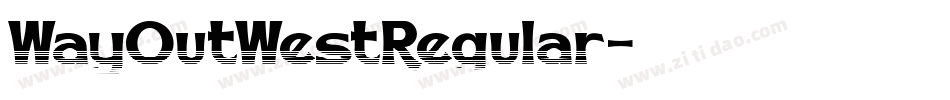 WayOutWestRegular字体转换