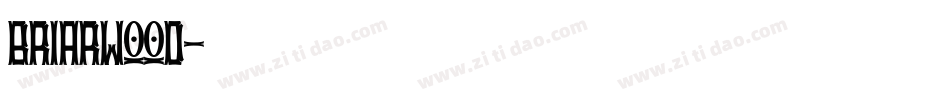 Briarwood字体转换