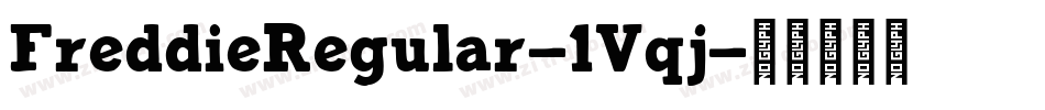 FreddieRegular-1Vqj字体转换