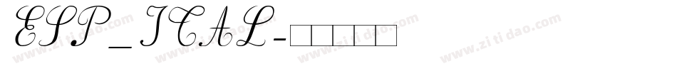 ESP_ITAL字体转换