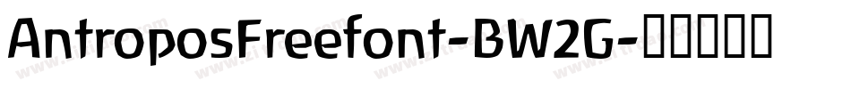 AntroposFreefont-BW2G字体转换