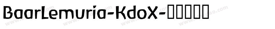 BaarLemuria-KdoX字体转换