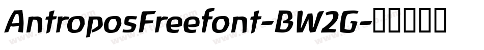 AntroposFreefont-BW2G字体转换