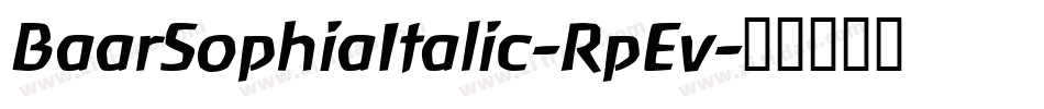 BaarSophiaItalic-RpEv字体转换