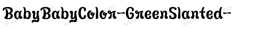 BabyBabyColor-GreenSlanted字体转换