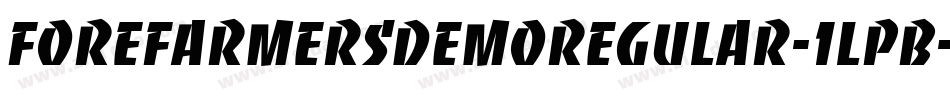 ForefarmersDemoRegular-1LpB字体转换