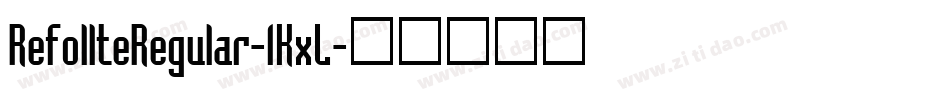 RefollteRegular-1KxL字体转换