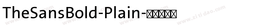 TheSansBold-Plain字体转换