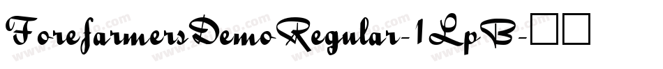 ForefarmersDemoRegular-1LpB字体转换