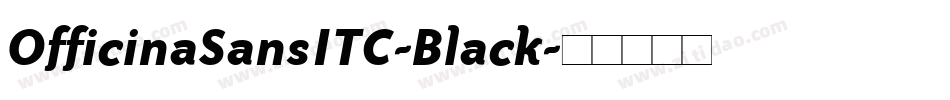 OfficinaSansITC-Black字体转换