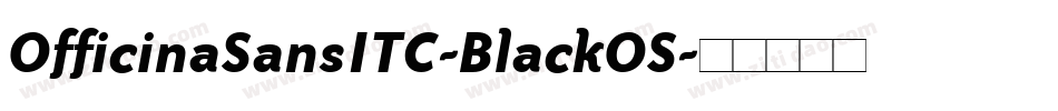 OfficinaSansITC-BlackOS字体转换