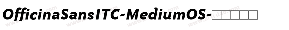 OfficinaSansITC-MediumOS字体转换