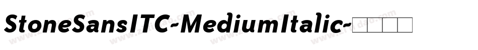 StoneSansITC-MediumItalic字体转换