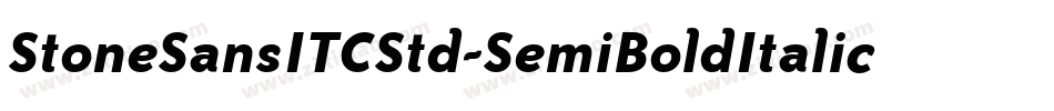 StoneSansITCStd-SemiBoldItalic字体转换